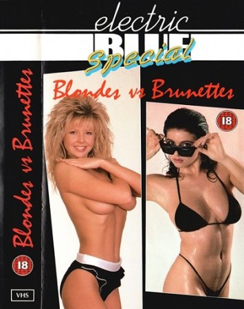 Electric Blue Special: Blondes vs Brunettes (1988) (1988)