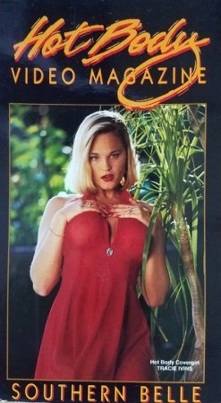 Hot Body Video Magazine: Southern Belle (1994) (1994)