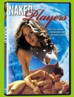 Обнаженные игроки / Naked Players (2006) (2006)