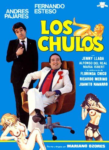 Сутенёр / Los chulos (1981) (1981)