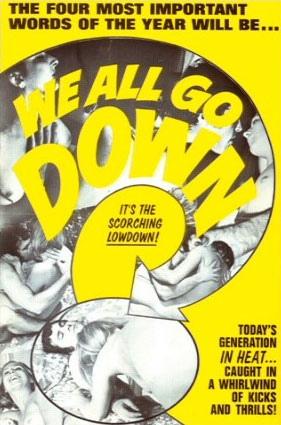 Мы Все Идем Ко Дну / We All Go Down (1969) (1969)