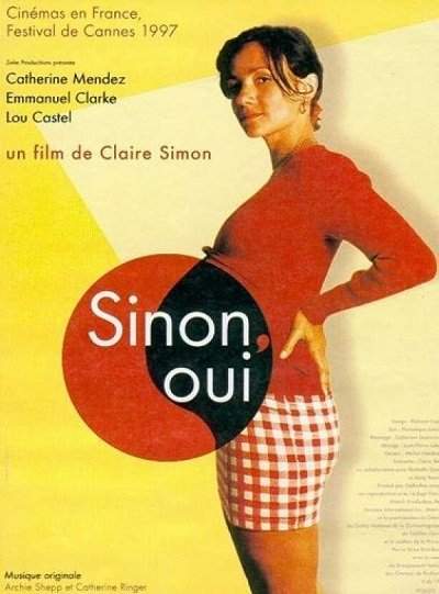 Если нет, то да / Sinon, oui (1997) (1997)