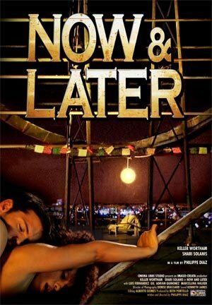 Сейчас и Позже / Now & Later (2009) (2009)