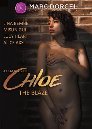 Хлоя, Пламя / Chloe, The Blaze (2018)