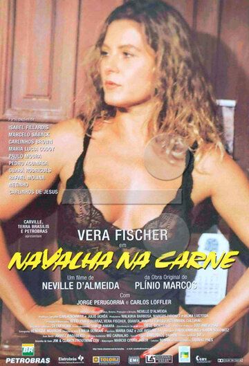 Бритва в плоть / Navalha na Carne (1997)