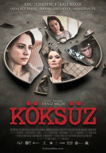 Без корней / Koksuz (2013) (2013)