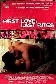 Первая любовь, последние почести / First Love, Last Rites (1997)