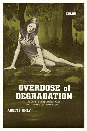 Передозировка деградации / Overdose of Degradation (1970) (1970)