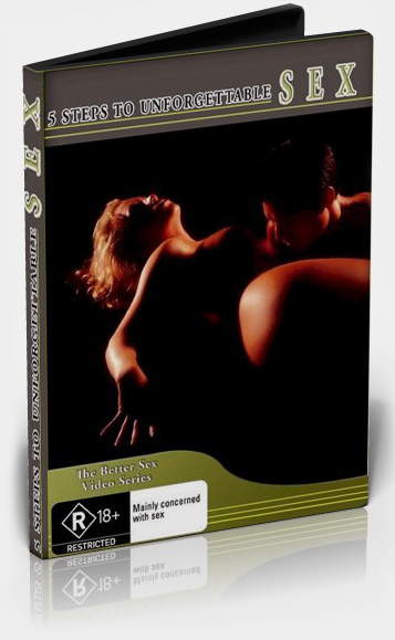 5 Шагов к Незабываемому Сексу / 5 Steps to Unforgettable Sex (2006) (2006)