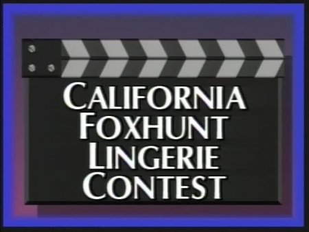 California Foxhunt Lingerie Contest (2001) (2001)