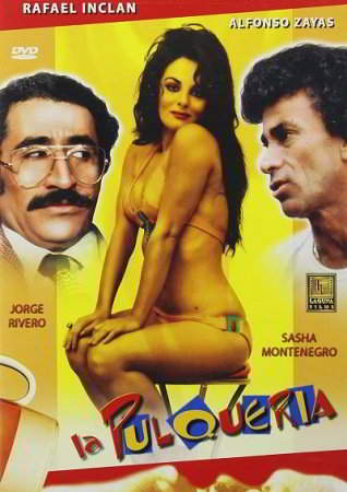 Пулькерия / La pulquería (1981)