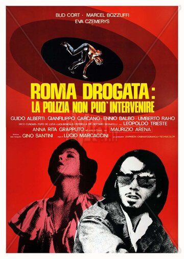 Наркотический Рим / Roma drogata: la polizia non può intervenire (1975) (1975)