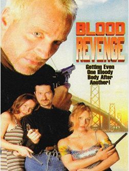 Кровная месть / Blood Revenge (1998)