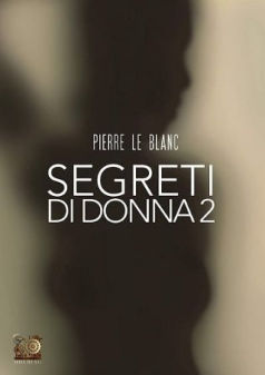 Секреты женщины 2 / Segreti di Donna 2 (2005) (2005)