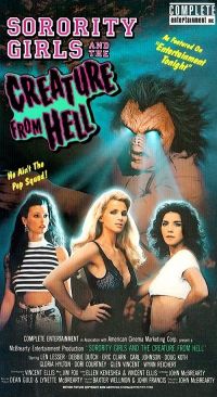 Девушки из женского общества и Существо из Ада / Sorority Girls and the Creature from Hell (1990)
