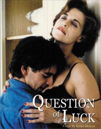 Вопрос удачи / Question of Luck / Cuestion de suerte (1996)