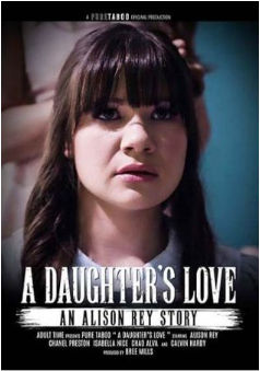 Любовь дочери История Элисон Рей / A Daughter's Love An Alison Rey Story (07.01.2020)