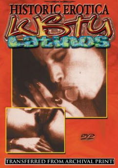 Крепкие латиноамериканцы 1 / Lusty Latinos 1 (1940-1970)