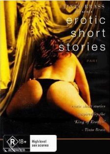 Записки Тинто Брасса / Tinto Brass Presents Erotic Short Stories (2011) (2011)