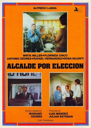 Мэр по выборам / Alcalde por elección (1976)