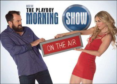 Playboy Morning Show, Season 7 (2013)
