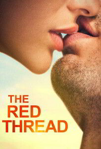 Красная нить / The Red Thread (2016)