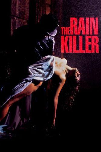 Убийство в дождь / The Rain Killer (1990)