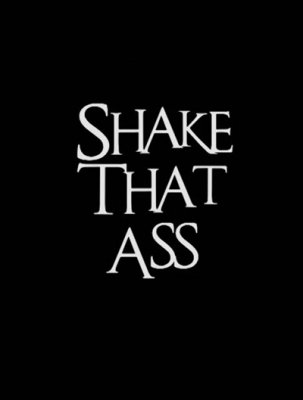 Потряси попкой / Shake That Ass (2016)