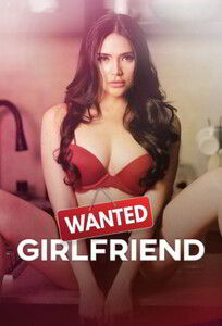 Разыскиваемая девушка / Wanted: Girlfriend (2024) (2024)