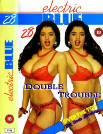 Electric Blue 28 Double Trouble (1988)