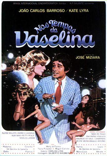 Время для вазелина / Nos Tempos da Vaselina (1979)