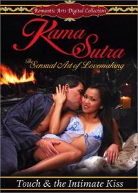 Kama Sutra: The Sensual Art of Lovemaking - Touch and the Ultimate Kiss (2002) (2002)