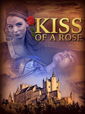 Поцелуй розы / Kiss of a Rose (2023)