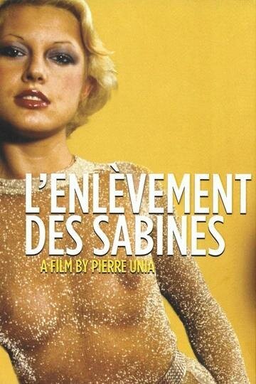 Изнасилование Сабинянок / L'enlèvement des Sabines (1976)