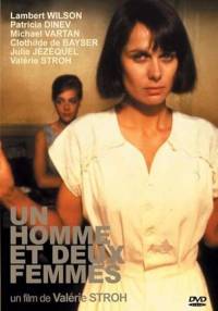 Мужчина и две женщины / Un homme et deux femmes / A Man and Two Women (1991)