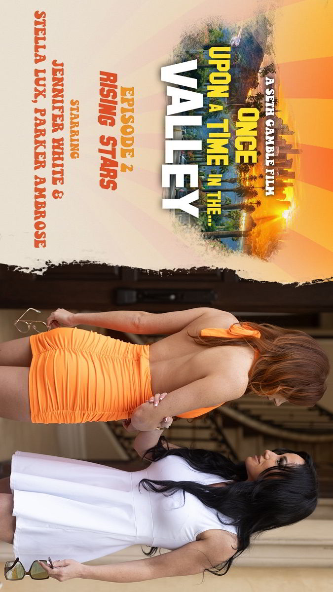 Однажды в долине. Эпизод 2: Восходящие звезды / Jennifer White, Stella Lux - Once Upon A Time In The Valley Episode 2: Rising Stars (2025-06-27)