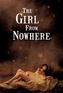 Девушка из ниоткуда / The Girl from Nowhere (2013)